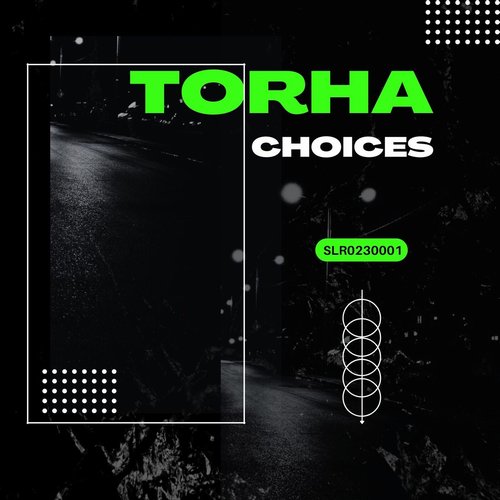 Torha - Choices [SLR000023001]